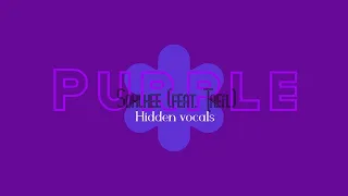 Purple- Sohlhee (feat.Taeil) Hidden Vocals