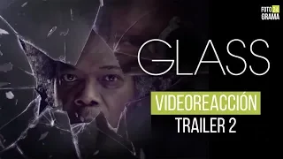 Video Reacción: Trailer 2 de "Glass" ("Cristal") | Fotograma 24 con David Arce