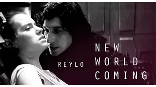 Reylo // New World Coming