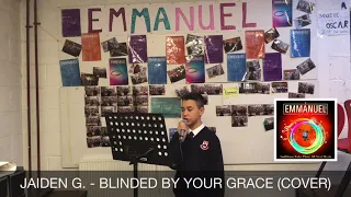 Jaiden G. - Blinded By Your Grace (Cover)