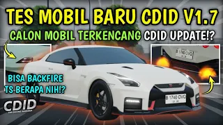 MENCOBA BANYAK MOBIL BARU CDID UPDATE V1.7, Kira-Kira Seberapa KENCANG!? | CDID V1.6 Roblox