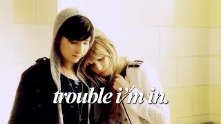 Audrey & Brooke | Trouble I'm In