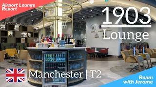 1903 LOUNGE | MANCHESTER AIRPORT Terminal 2 | Priority Pass | Lounge Visit