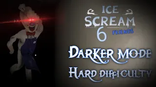 Ice Scream 6 In Hard Difficulty With Darker Mode Full Gameplay