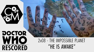 Doctor Who Rescored: The Impossible Planet - "He is Awake"