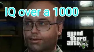 GUYS WITH 1000 IQ PLAY GTA. 100% Click Bait( GTA V Free Mode Fun)