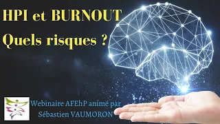 HPI : quels risques de burnout ?