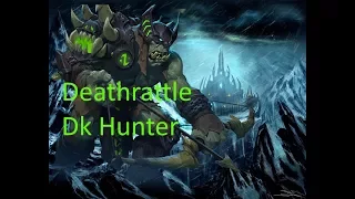 [KOFT] Deathrattle DK Hunter