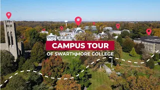 Swarthmore College's Campus Tour
