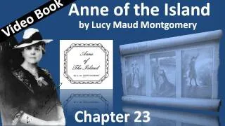 Chapter 23 - Anne of the Island by Lucy Maud Montgomery - Paul Cannot Find the Rock People