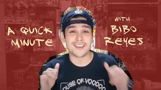 WATCH: A Quick Minute with Bibo Reyes