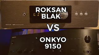 Roksan Blak vs Onkyo 9150 Amplifiers (5-song comparison)
