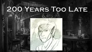 200 Years Too Late : Of Those Lost Episode 1 #dnd