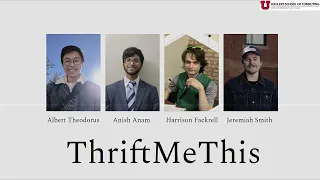 ThriftMeThis - Kahlert School of Computing, 2023-24, Utah