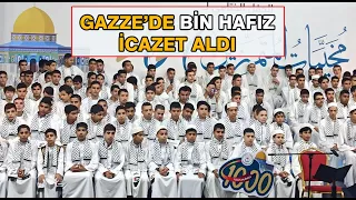 GAZZE DE BİN HAFIZ İCAZET ALDI