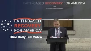 Faith-Based Recovery For America™ Ohio Rally Event