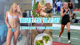 What I eat in a day as a healthy teen athlete