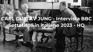 Carl Gustav Jung - Face to Face - Intervista BBC sottotitolata in ITALIANO (traduzione 2023) - HQ