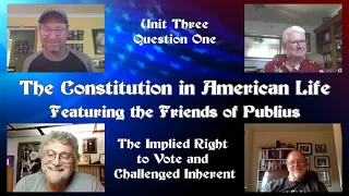 The Constitution in American Life - U3Q1: The Implied Right to Vote and Challenged Inherent