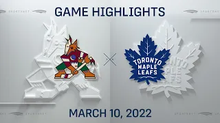 NHL Highlights | Coyotes vs. Maple Leafs - Mar. 10, 2022