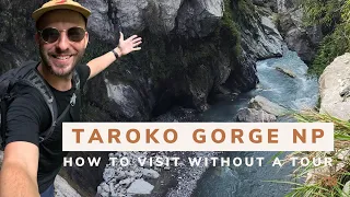 Visit TAROKO GORGE without a GUIDE | 2 Day Adventure [Taiwan VLOG]