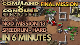 Command & Conquer Remastered Speedrun (Hard) - FINAL MISSION - Nod Mission 13 - Cradle Of My Temple