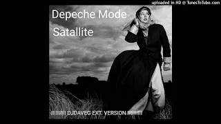 Depeche Mode - Satallite (DJ Dave-G Ext. Version)