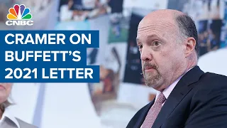 Jim Cramer on what surprised him in Warren Buffett's 2021 letter