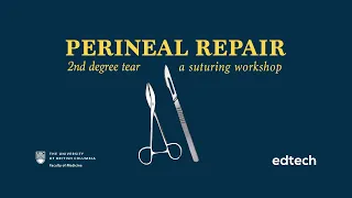 How To - Perineal Repair #suturing #ubcmedicine