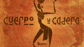 DJ DASTEN - CUERPO Y CADERA (SET)