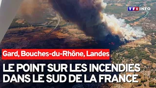 Nouveaux incendies dans le sud : le Gard, le Var et les Bouches-du-Rhône