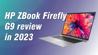 HP ZBook Firefly 16 G9 review in 2023