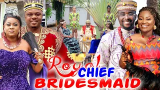 Royal Chief Bridesmaid Complete Movie (Uju Okoli/Chizzy Alichi/Onny Michael/Ken Eric) 2023 Ng Movie