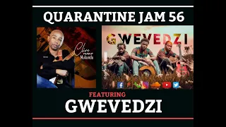 MONO MUKUNDU Featuring GWEVEDZI-Quarantine Jam