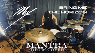 Bring Me The Horizon - MANTRA | MexDrums (Drum Cover)