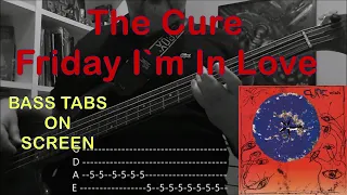 The Cure - Friday I´m in Love (#basscover with tabs)