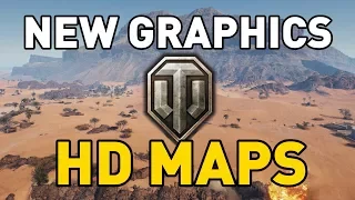 World of Tanks || NEW GRAPHICS - HD MAPS in 4K
