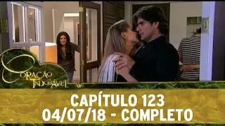 Coração Indomável | capítulo 123 - 04/07/18, completo