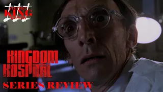 "KINGDOM HOSPITAL" - STEPHEN KING MONTH III (Series Review)