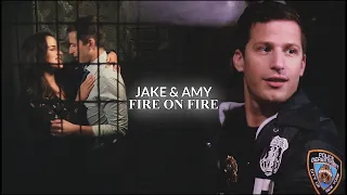 Jake & Amy || Fire on Fire.