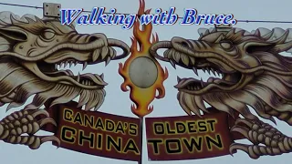 Walking with Bruce. Episode 438. Walk through the oldest Chinatown in Canada 🇨🇦. Victoria BC.