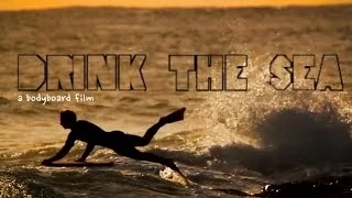 Body board | Drink the Sea  |  movie Intro + Australia Chap1.0