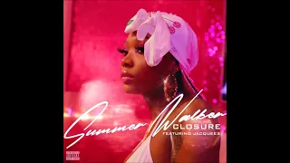 Summer Walker - Closure (Remix) Ft. Jacquees