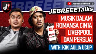 KIKI AULIA UCUP SI PALING MUSIK YANG CINTA LIVERPOOL, PERNAH MERUMPUT DI ANFIELD - JEBREEETalks