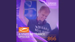 A State Of Trance (ASOT 866) (This Week's Service For Dreamers, Pt. 1)
