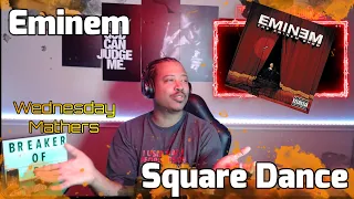 Eminem - Square Dance (Reaction)