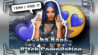 MXW: |Sasha Banks B*tch Compilation|