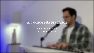 Allí donde está tu corazón - Pablo Soláns