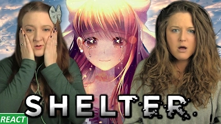 YOU'RE NOT ALONE | Girls React | Shelter