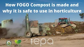 How FOGO Compost is made and why it is safe to use in horticulture